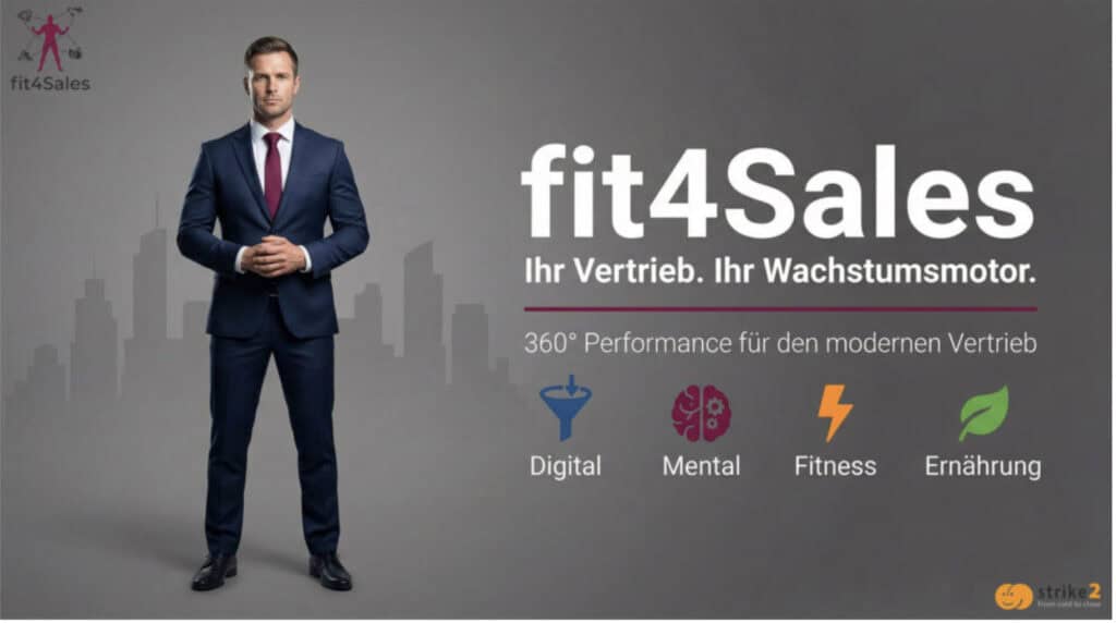 fit4Sales Modell: Ganzheitlicher Ansatz für modernen Vertrieb mit digitaler Strategie, mentaler Stärke, Fitness und Ernährung.